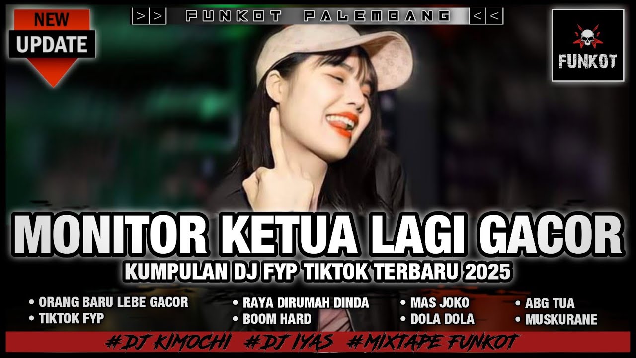 KUMPULAN DJ FYP TIKTOK TERBARU 2025 || FUNKOT PALEMBANG FULL BASS || Dj iyas