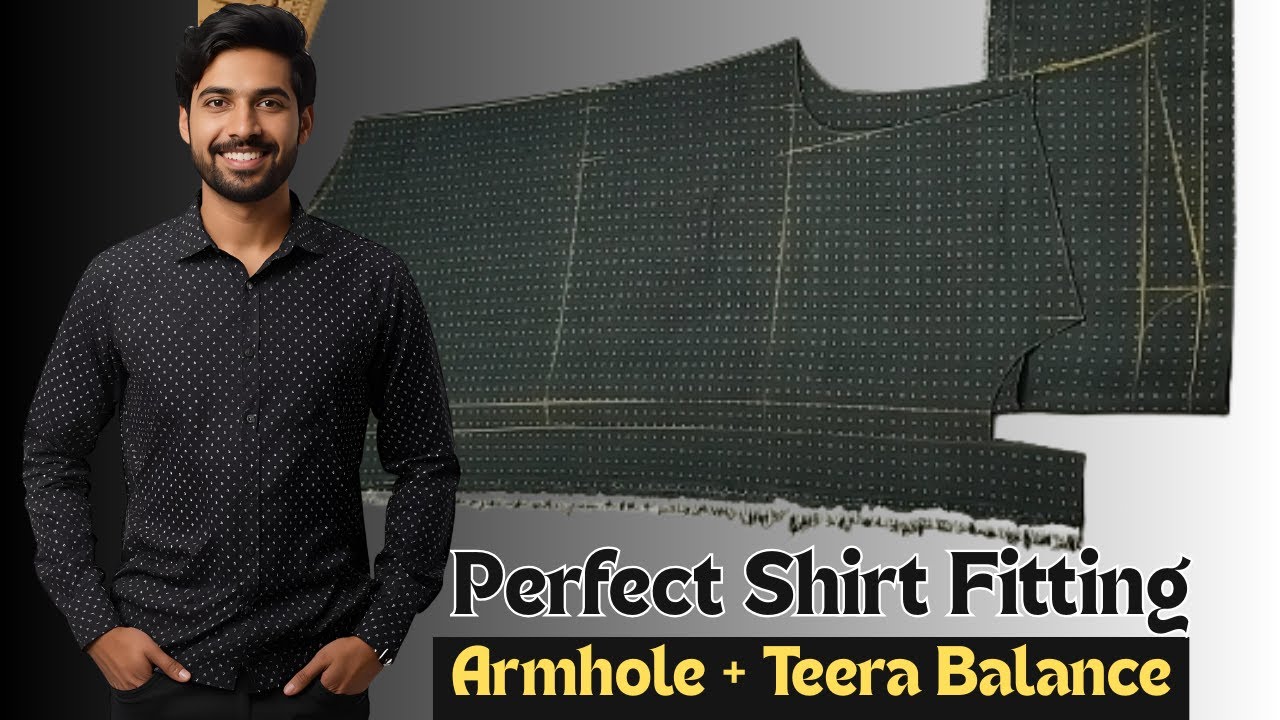 Shirt Cutting Tutorial  Armhole & Teera Balance Method for Perfect Fitting