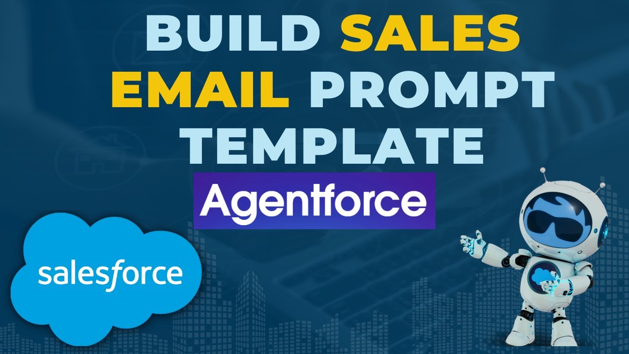 Build Sales Email Prompts in Salesforce Agentforce | Salesforce Agentforce Tutorials