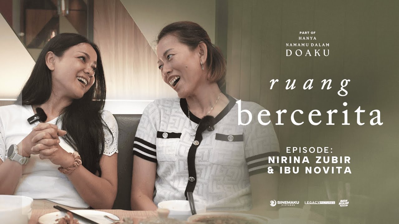 Ruang Bercerita Hanya Namamu Dalam Doaku | Eps. 2 - Nirina Zubir & Ibu Novita Carolina