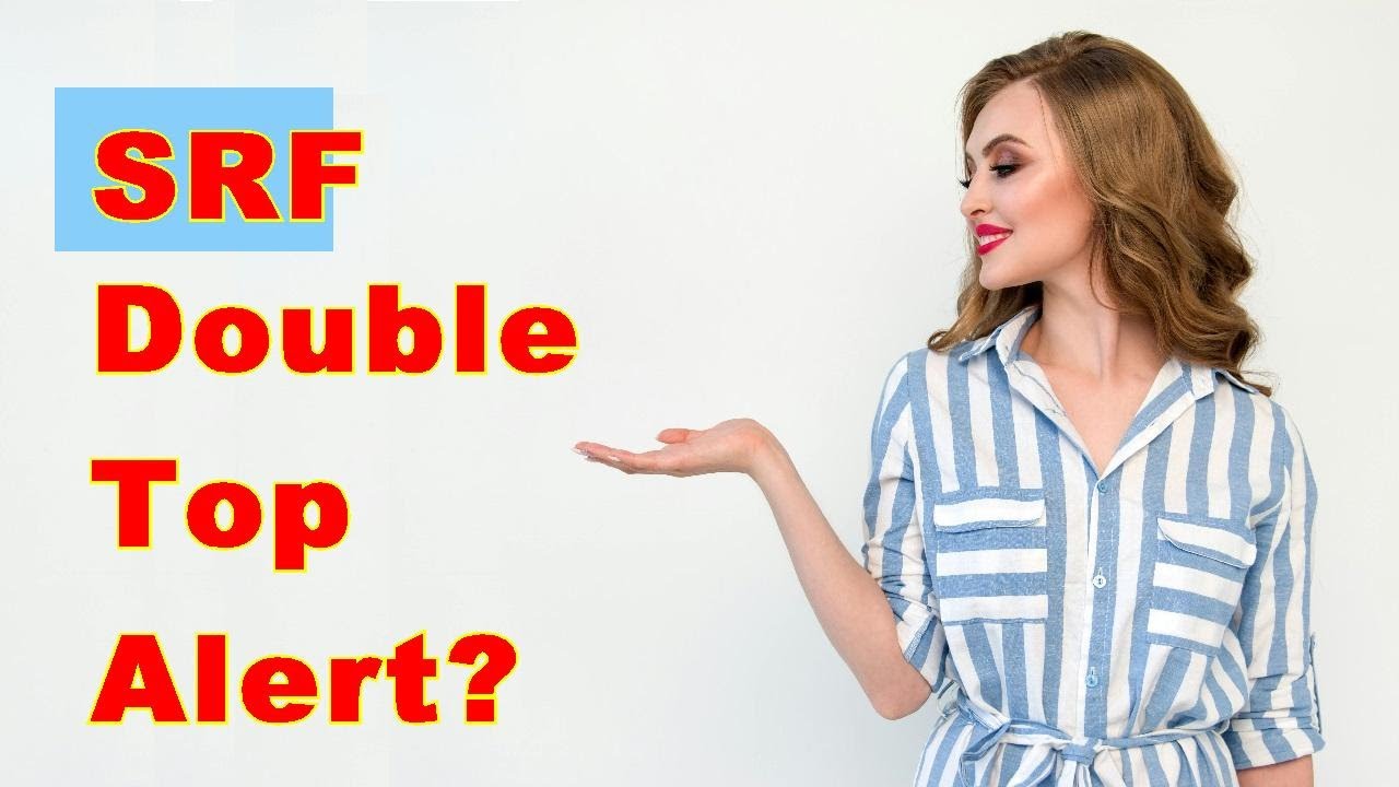 SRF Stock Analysis: Double Top Threat?