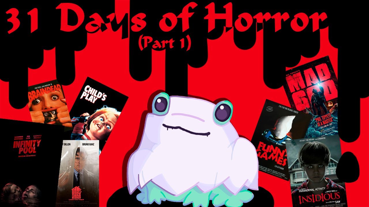 I Watched 31 Horror Movies in October... (Part 1)