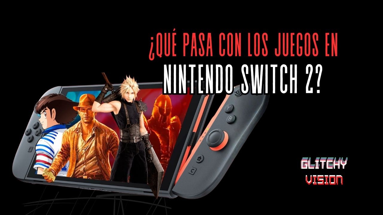 ¿QUÉ PASA con los juegos en Nintendo Switch 2?