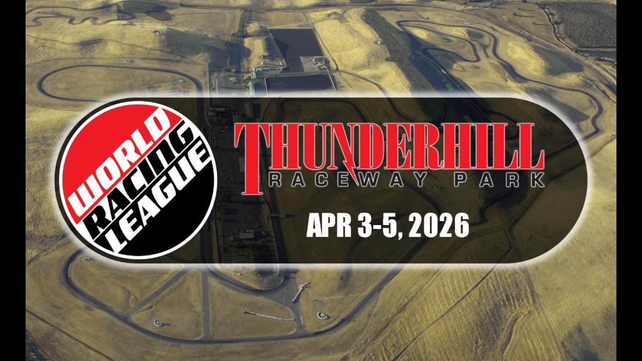 2026 World Racing League @ Thunderhill - Sunday 7 Hour Race LIVE