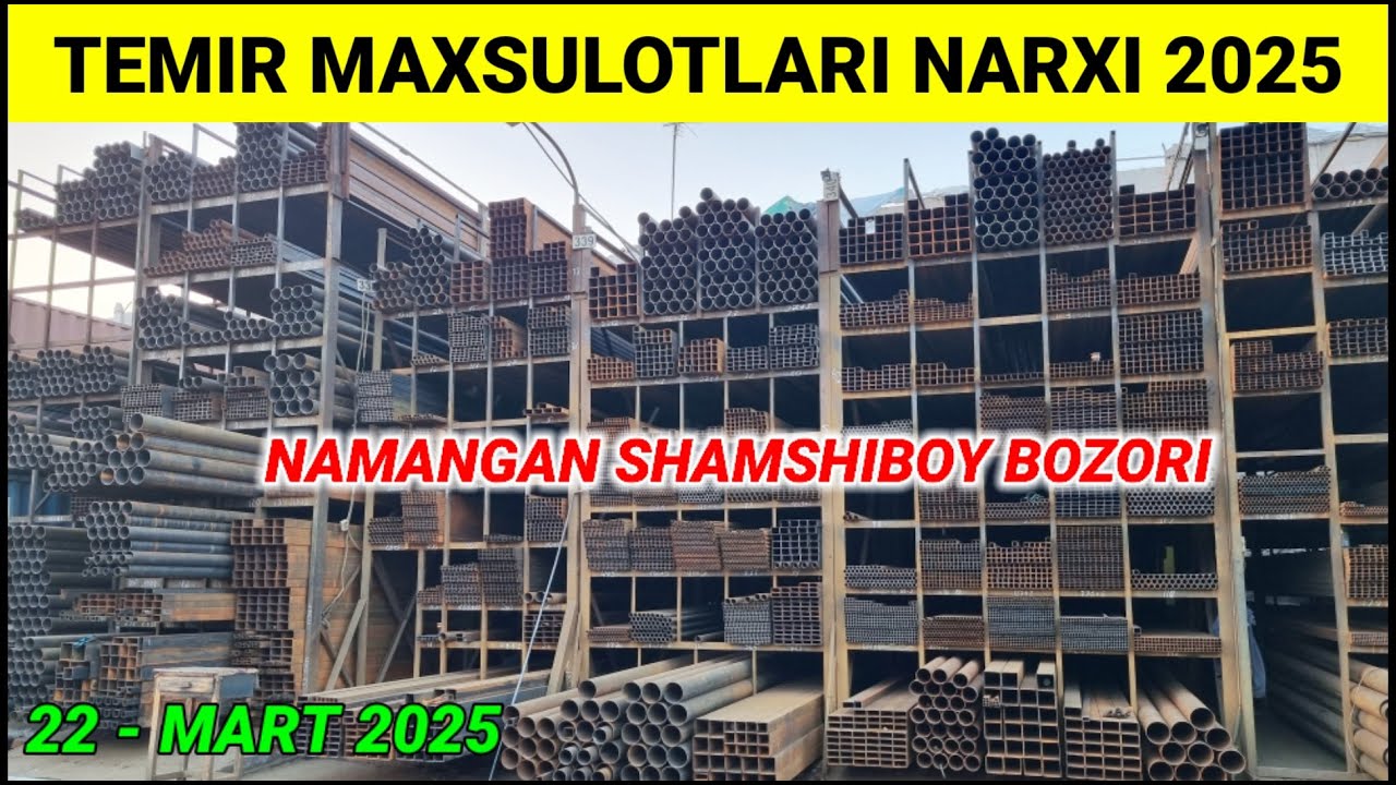 TEMIR MAXSULOTLARI NARXI 2025. NAMANGAN SHAMSHIBOY QURILISH BOZORI. #temir #metal #narxlari #2025