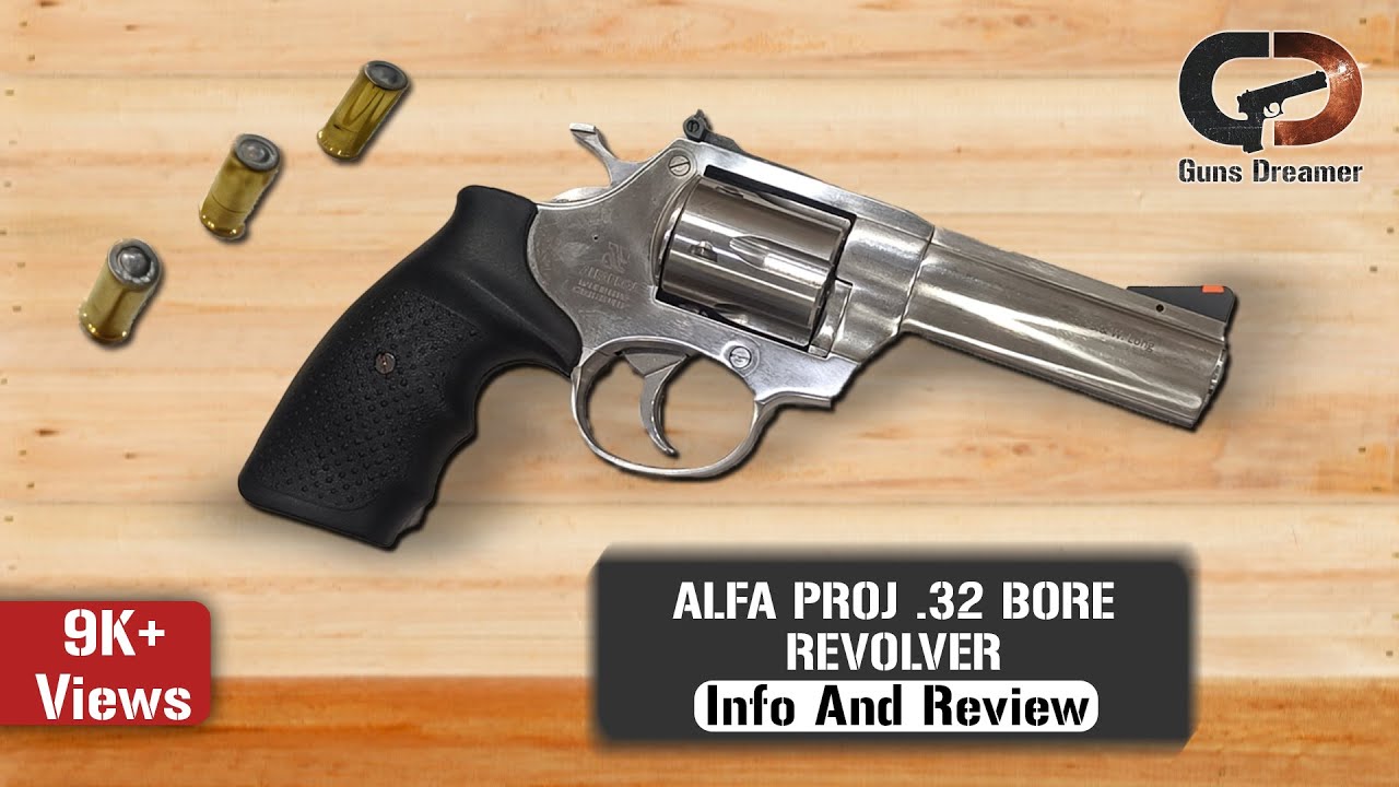 Alfa Proj .32 Bore Revolver Review | Features, Performance & Real Experience | Guns Dreamer