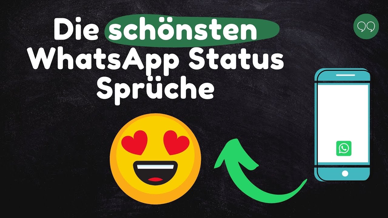 Die schönsten WhatsApp Status Sprüche und Zitate aller Zeiten