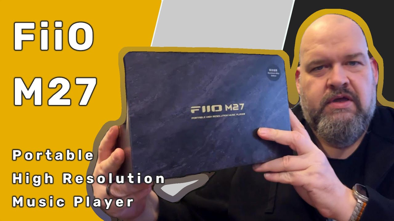 Fiio M27 im Spotlight - Exzellenter Klopper! - Ultra DAP aka 