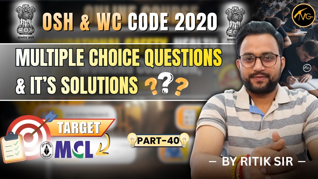 MCL | Occupational Safety,Health & Working Conditions (OSH & WC) Code 2020 | MCQ Practice | Part- 40