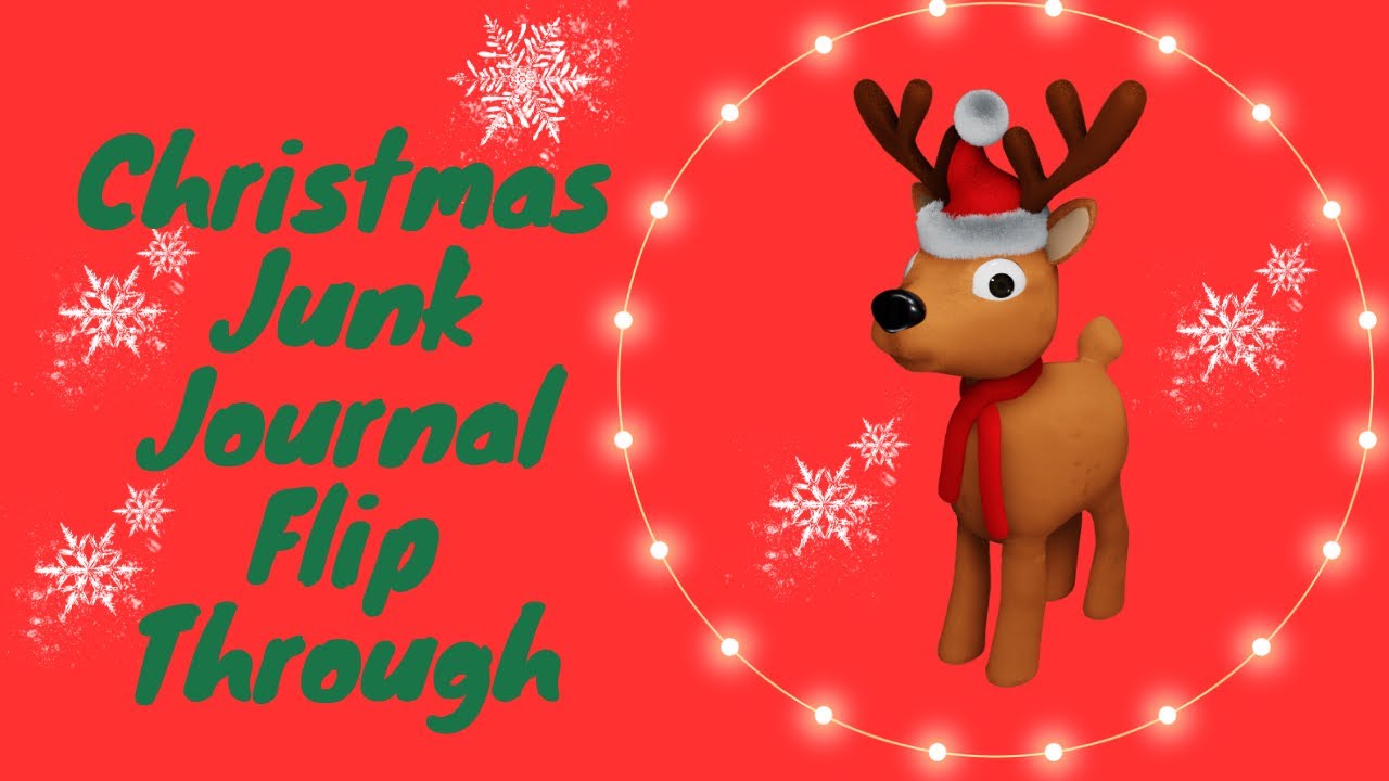 Christmas Junk Journals Flip Through…Episode 2