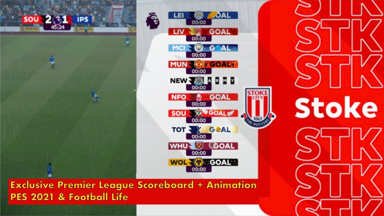 EXCLUSIVE: PREMIER LEAGUE SCOREBOARD + ANIMATION PES 2021 | FOOTBALL