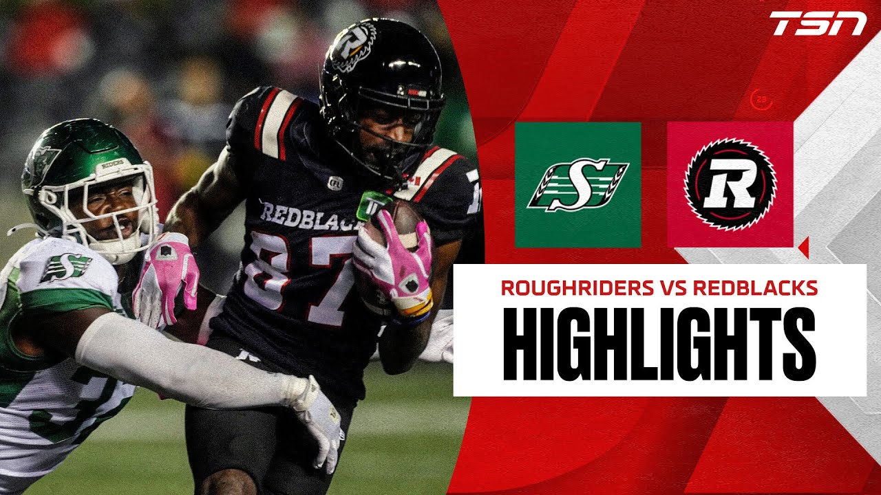 CFL WEEK 18: Saskatchewan Roughriders vs. Ottawa Redblacks | FULL HIGHLIGHTS