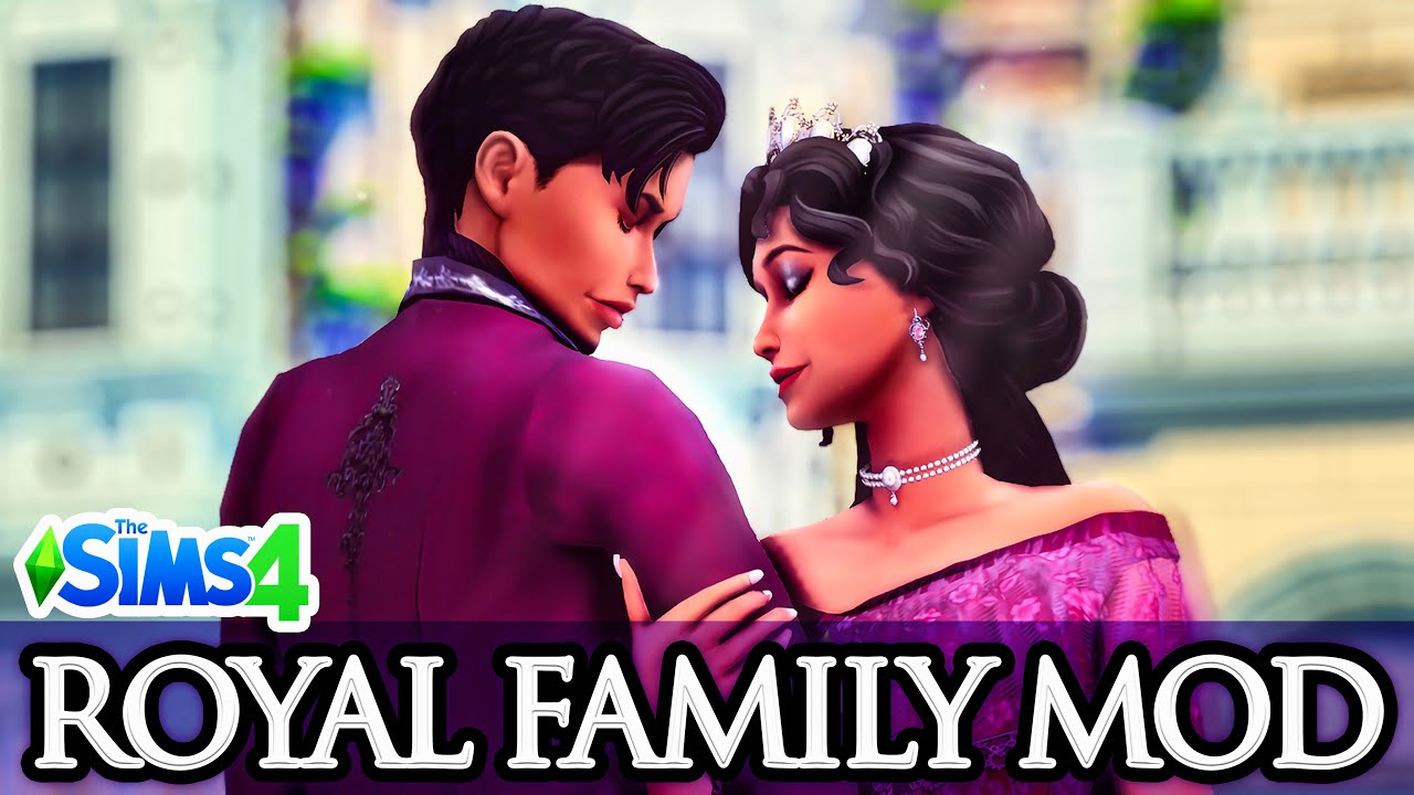 ROYAL FAMILY MOD | The Sims 4: Mod Review