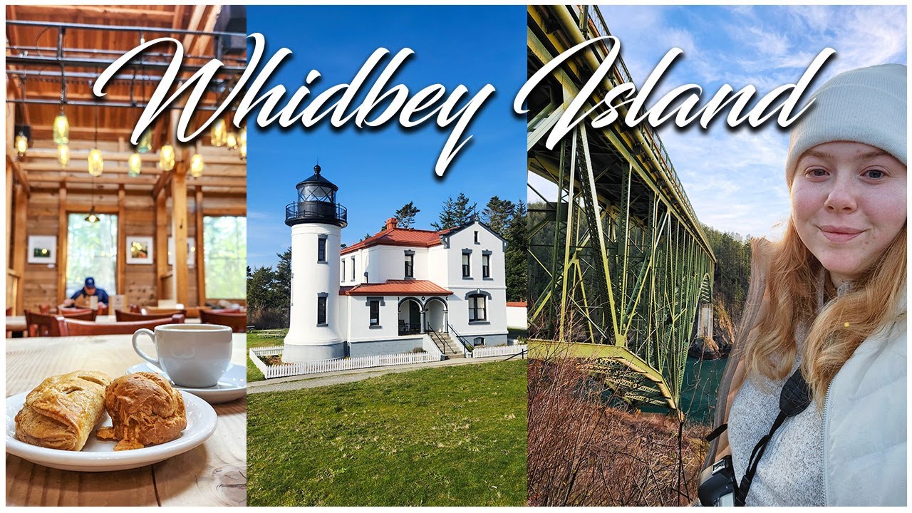 A Day on Whidbey Island || Washington Island Day Trips