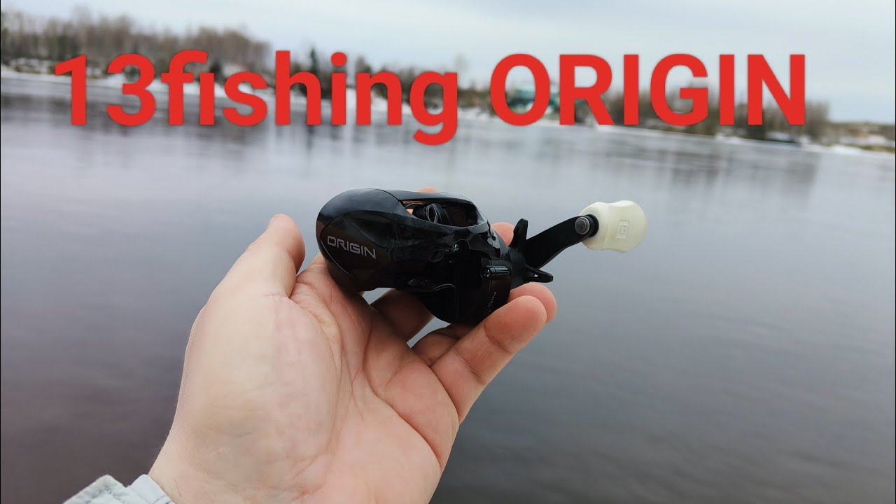 13Fishing Origin обзор катушки