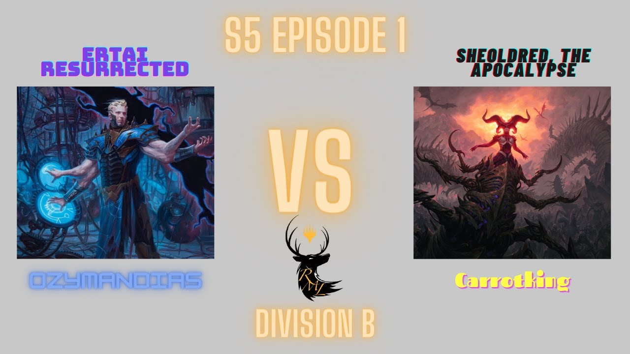 RML Season5: Sheoldred, the Apocalypse (CarrotKing) vs Ertai Resurrected (Ozymandias) Duel Commander