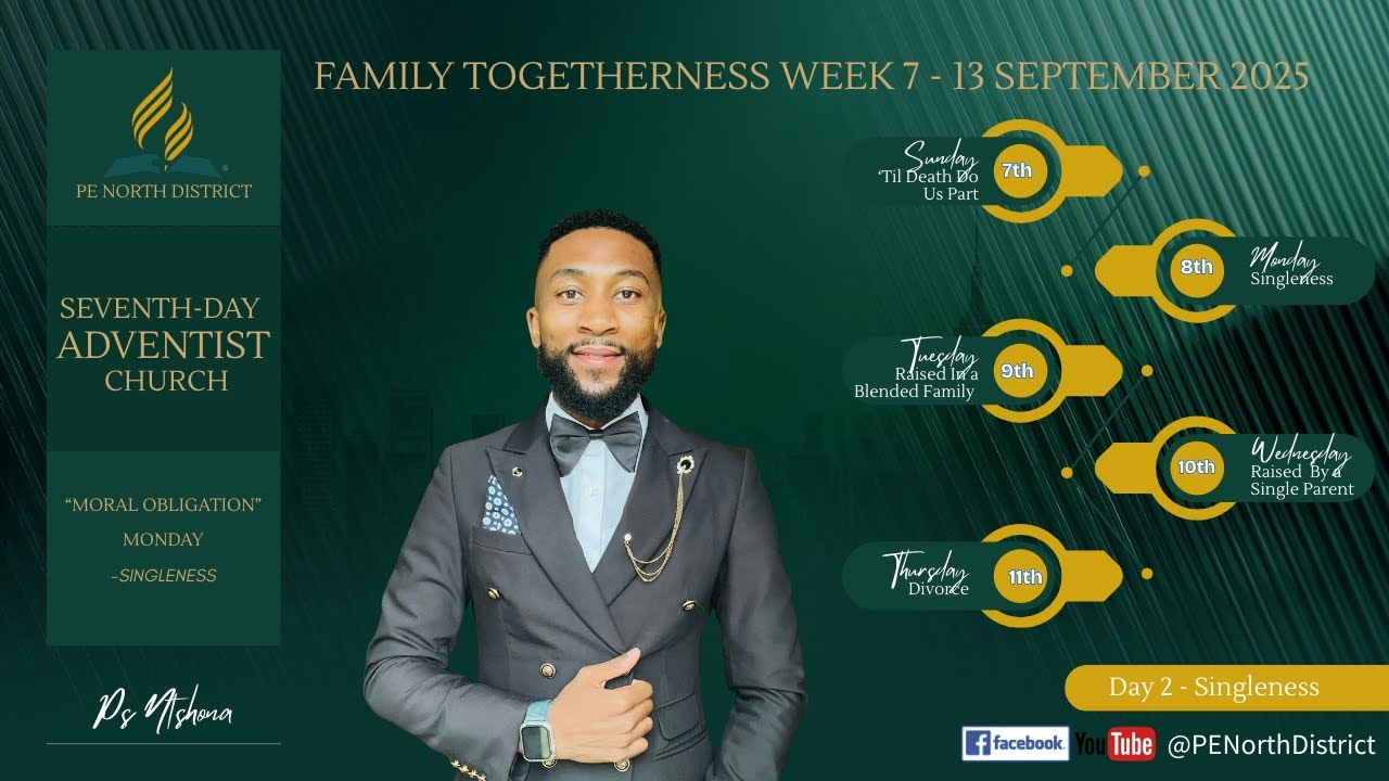 Family Togetherness Week of Prayer 7 - 13 September -  Ps Ntshona