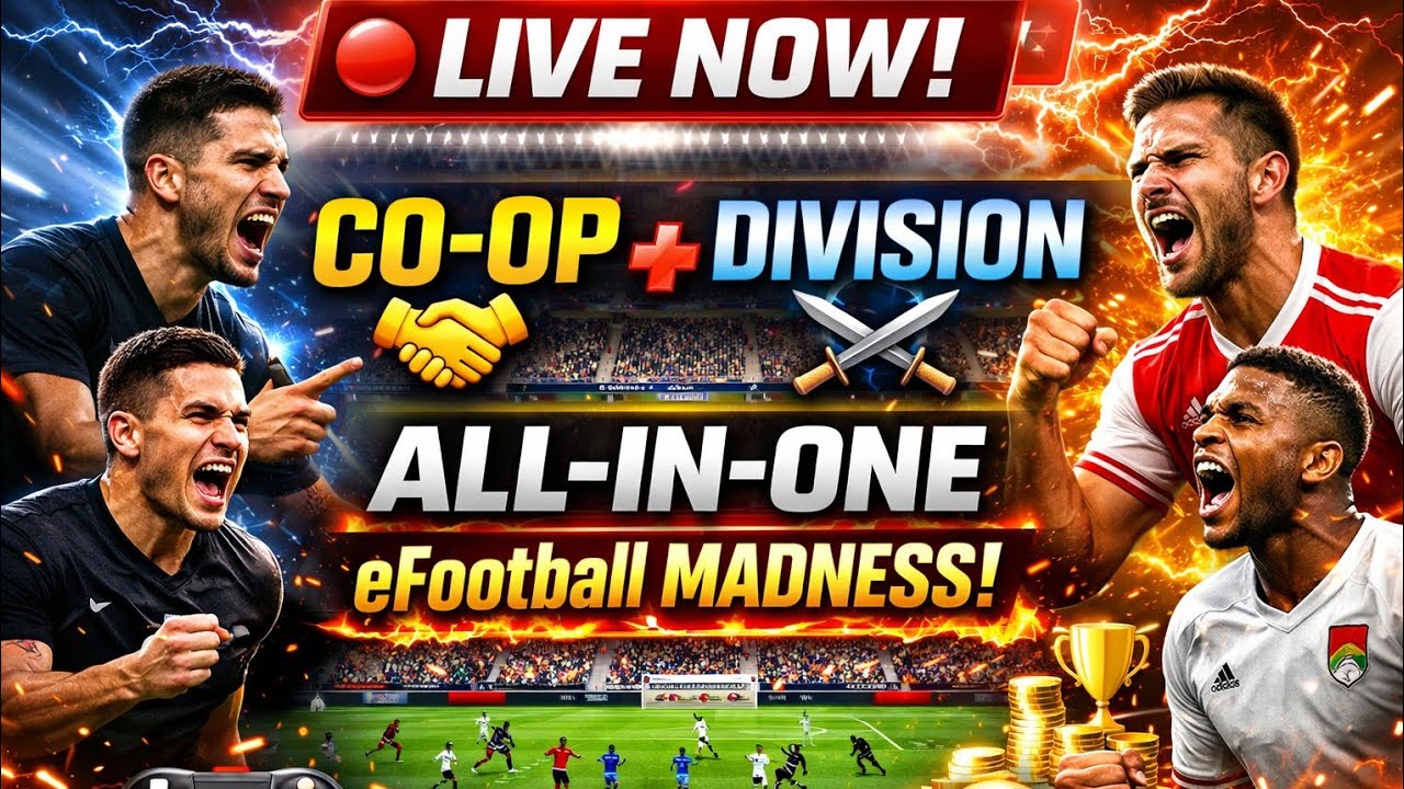 🔴 LIVE NOW | CO-OP 🤝 + DIVISION ⚔️ | ALL-IN-ONE eFootball MADNESS 🔥#KBthegamer#Subscribe my channel