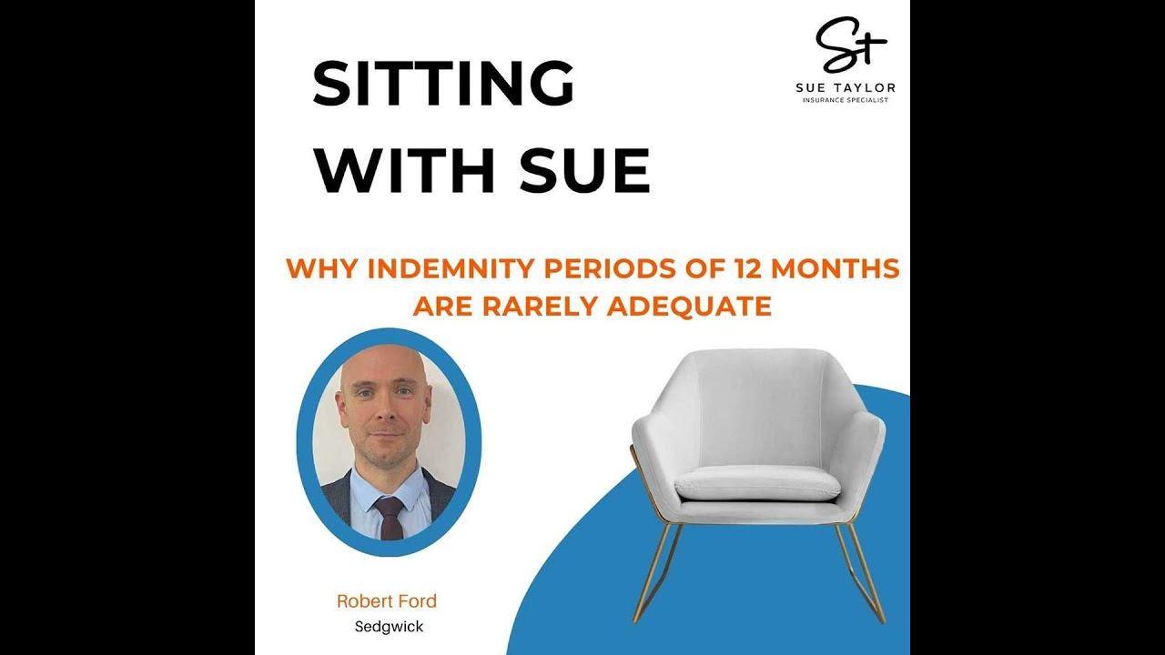 Why Indemnity Periods of 12 months are rarely adequate