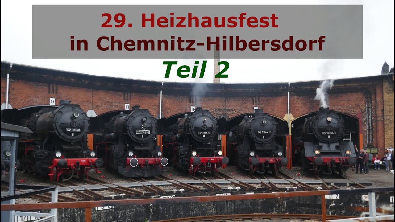 29. Heizhausfest Chemnitz-Hilbersdorf | 4 betriebsfähige Dampfloks | 20.8.2022 | Teil 2/2