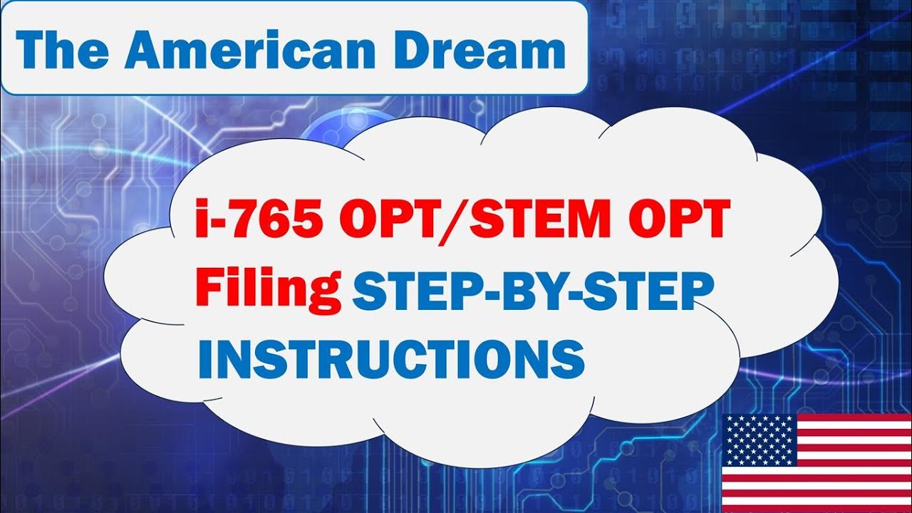 Онлайн-подача документов STEM OPT или OPT i-765 | Пошаговые инструкции по продлению STEM OPT или ...