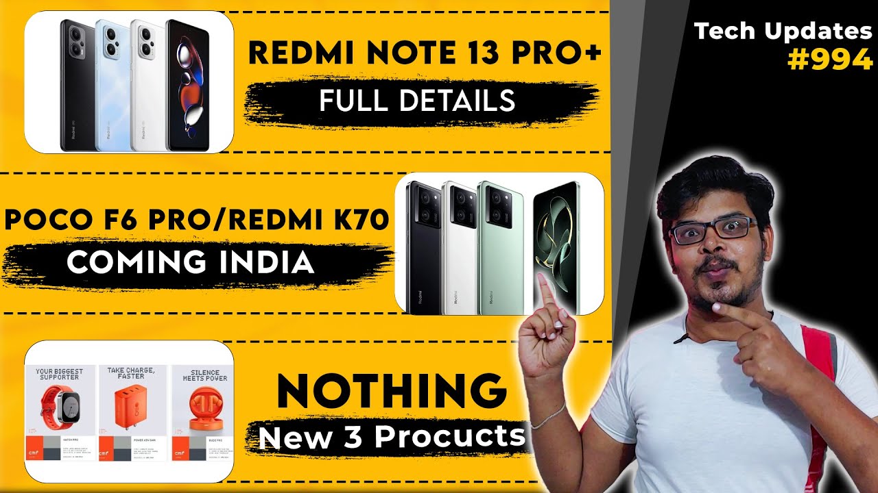 Redmi Note 13 Pro Coming,Jio Chatbot,Nothing New Launch,Redmi K70,Whatsap HD Update,IQoo 12 Pro #994