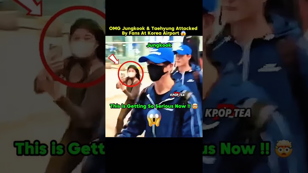 OMG😱Taekook Attacked By Girls Chasing At Airport Today #btsarmy#btsshorts#bts#taehyung#jungkook#btsv