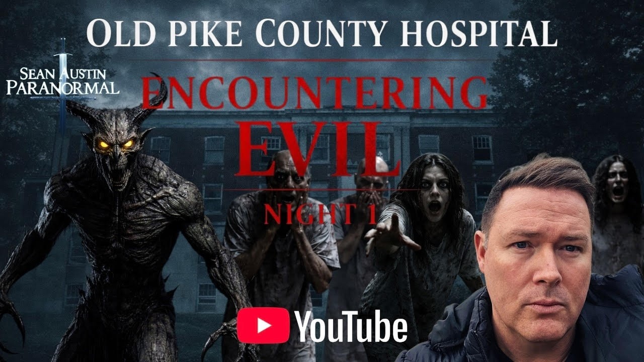 OLD PIKE COUNTY HOSPITAL.ENCOUNTERING EVIL NIGHT 1 EPISODE 1