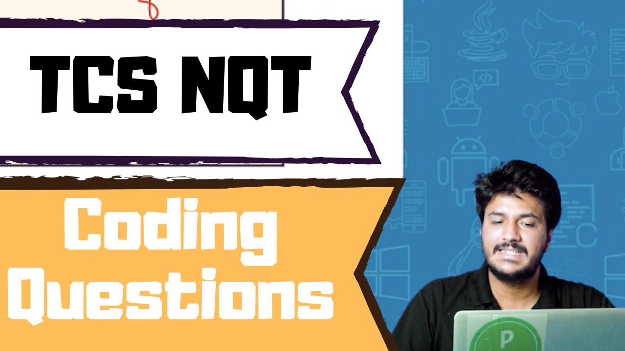 (Most Asked) TCS NQT Coding Questions with Answers (TCS NQT 2020)