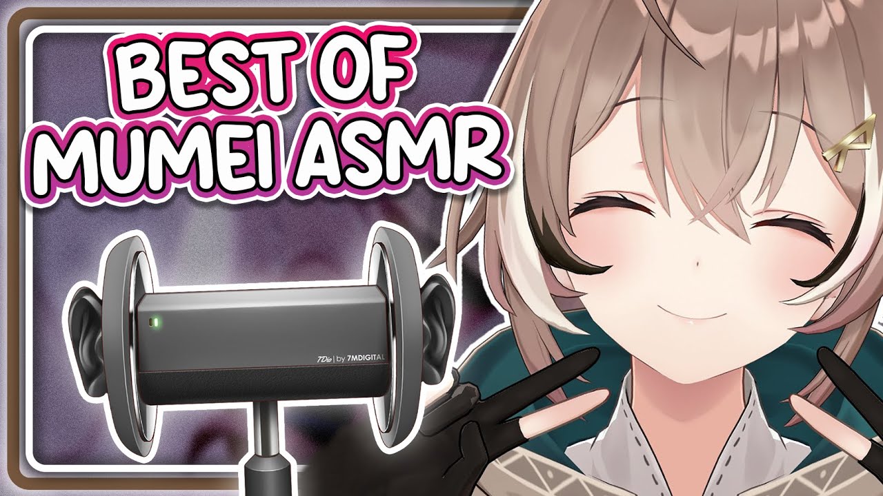 BEST OF MUMEI ASMR
