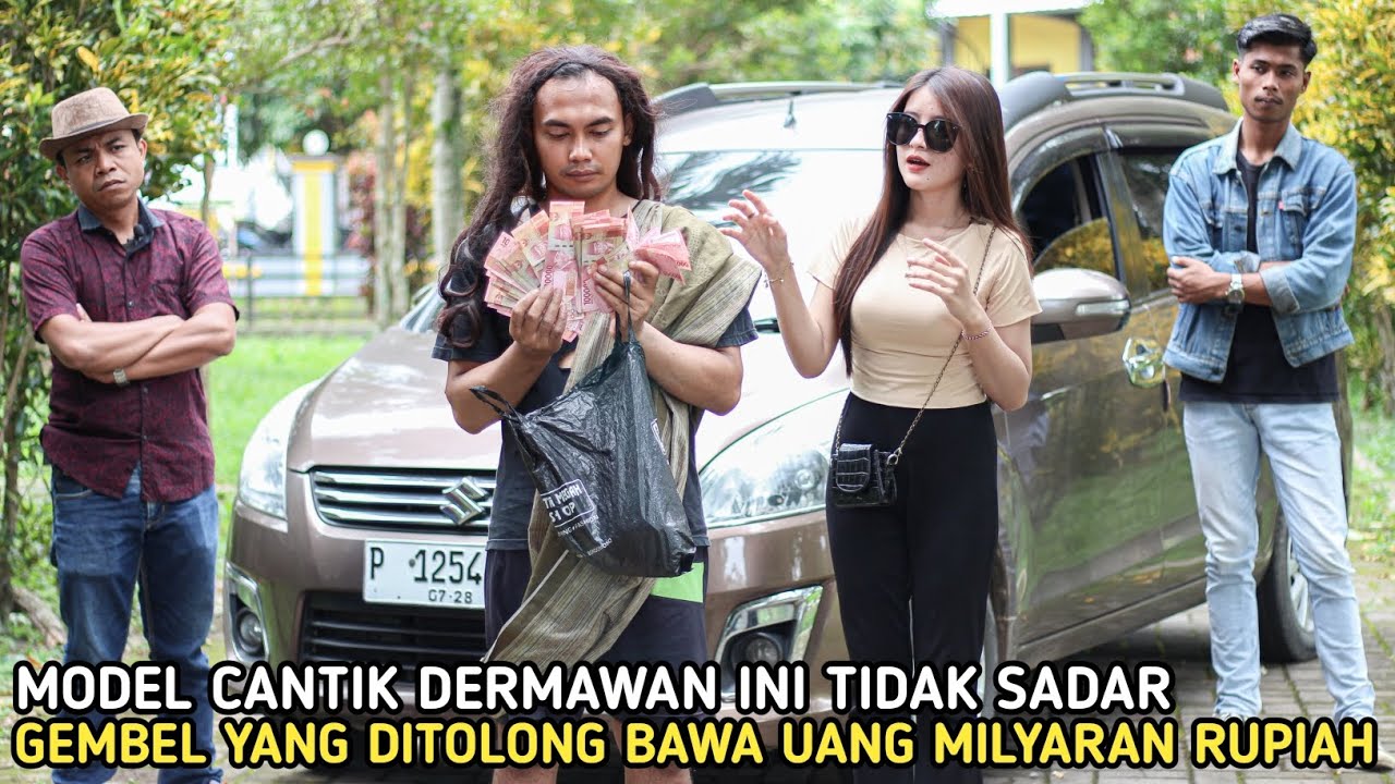 MODEL CANTIK YANG DERMAWAN INI TIDAK SADAR BAHWA GEMBEL YANG DITOLONGNYA BAWA UANG MILYARAN RUPIAH !