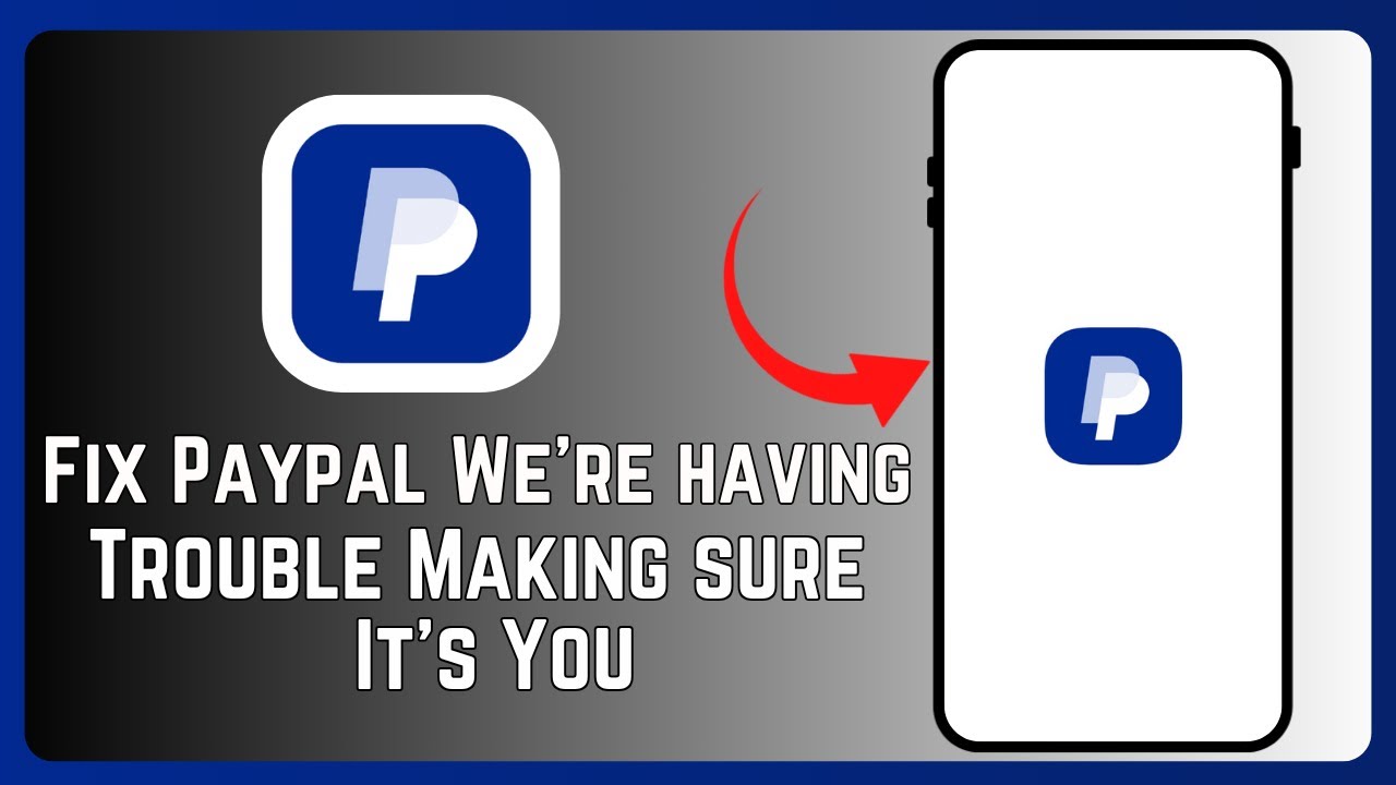 Как исправить ошибку PayPal: &laquo;У нас возникли проблемы с проверкой подлинности вашей личности&raquo; | Л...