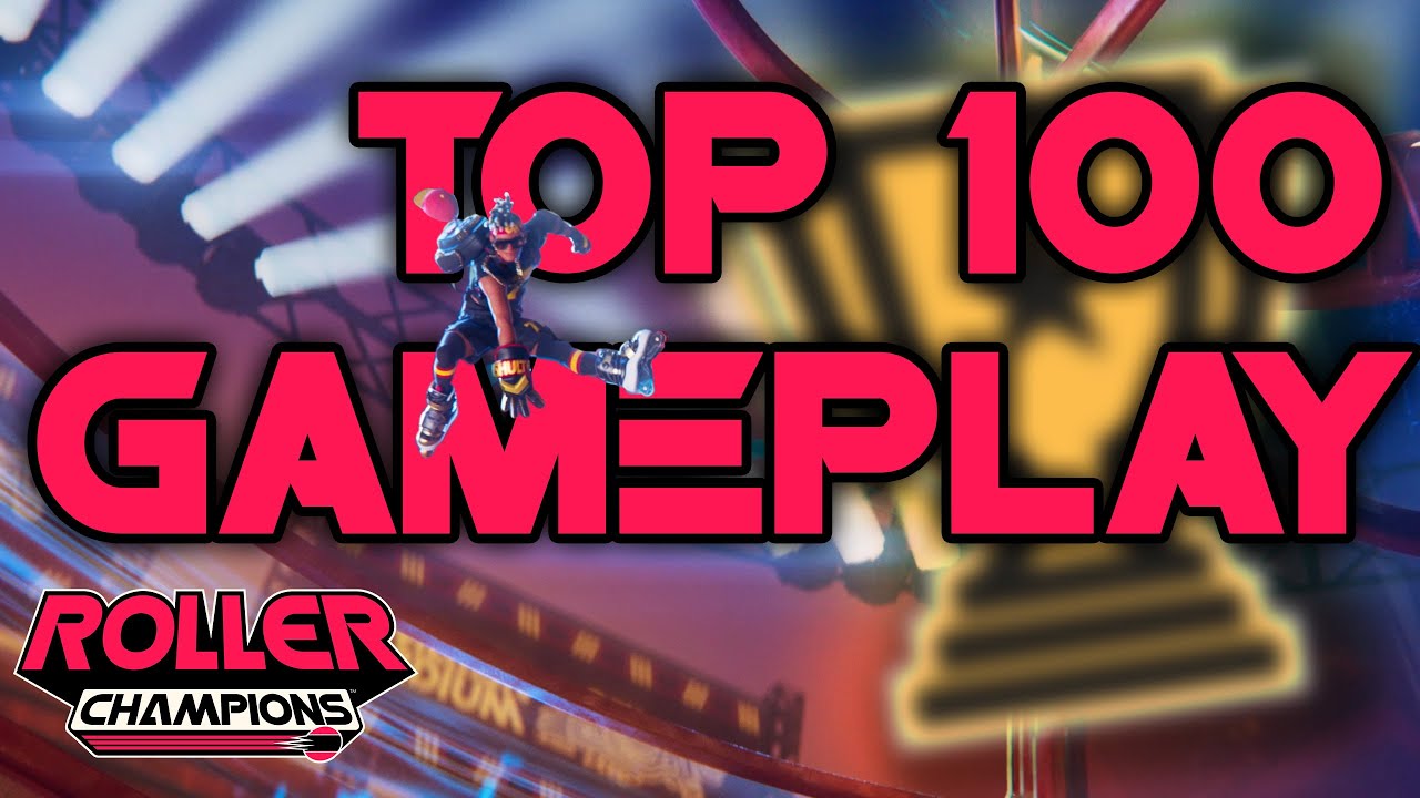 Top 100 Ranked ROLLER CHAMPIONS Gameplay | High Level