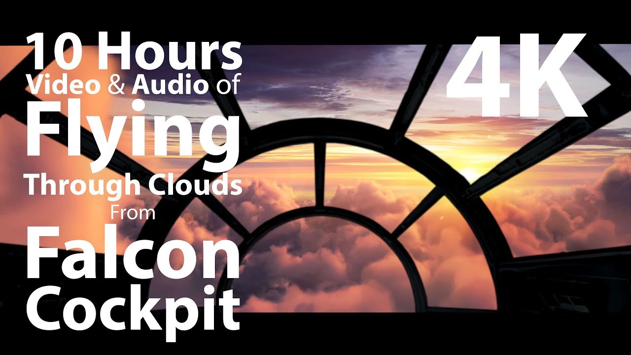 4K UHD 10 hours - Millennium Falcon Cockpit view Flying through sunset clouds  - relaxing, calming