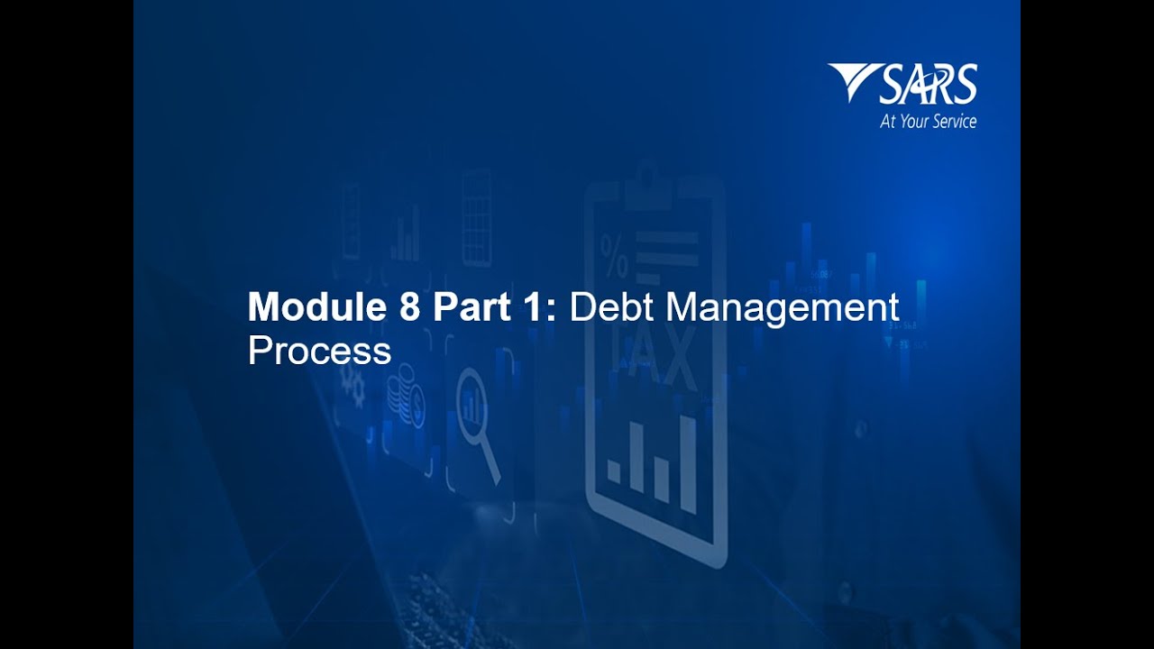 SARS Tax Practitioner Readiness Programme Module 8 - part 1: Debt Management - 2025