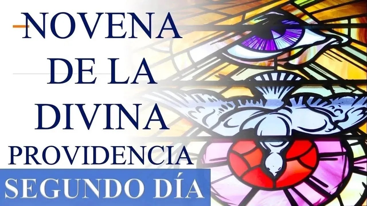 NOVENA A LA DIVINA PROVIDENCIA | ORACIONES Y REFLEXIONES | DÍA 2 | DÍA SEGUNDO