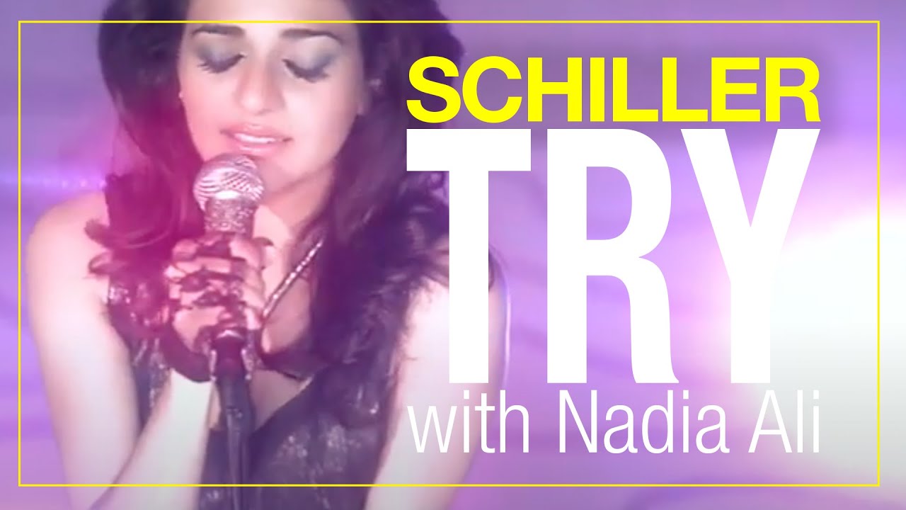 SCHILLER: „Try