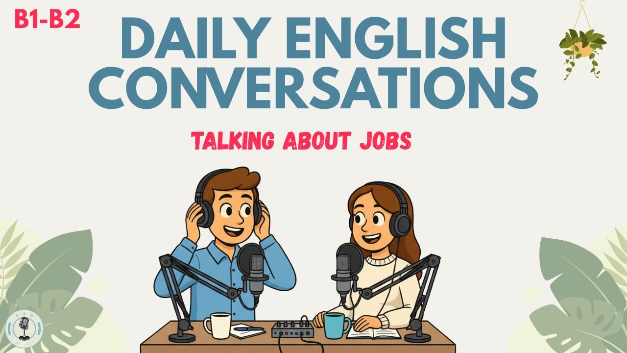 Learn English with Real Conversations | Jobs & Work Routine Podcast!