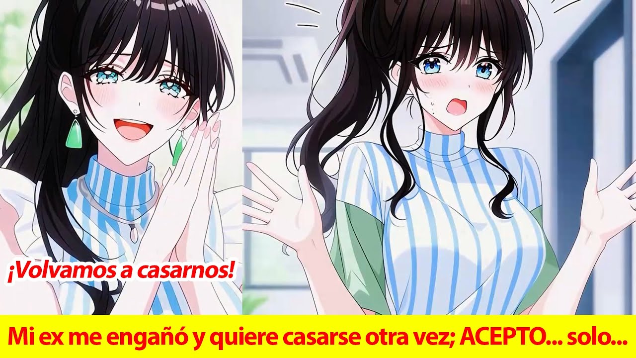 Mi Ex Me Engañó Y Quiere Casarse Otra Vez; 
