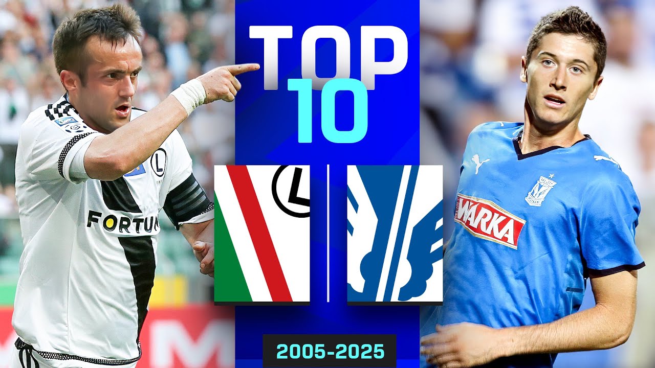Legia - Lech | TOP 10 mecz&oacute;w | Ekstraklasa