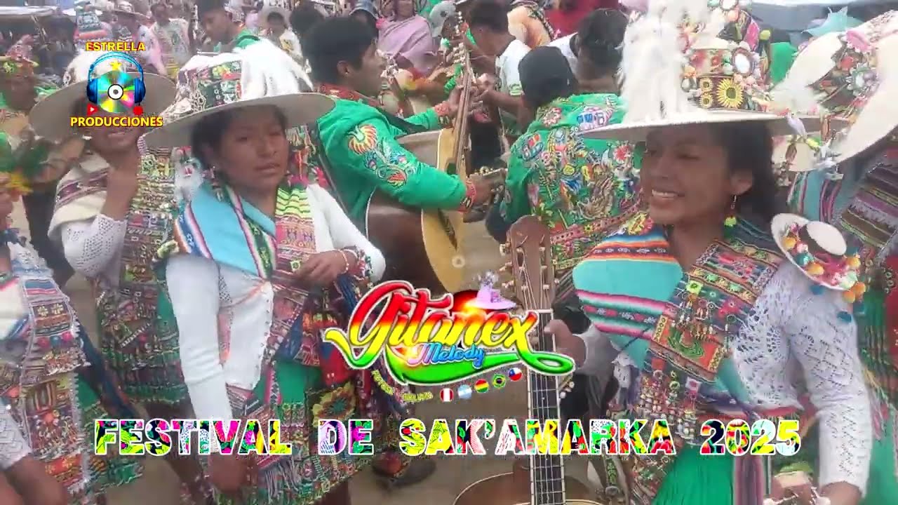GITANEX MELODY EN FESTIVAL DE SAK'AMARKA 2025 (Full HD)
