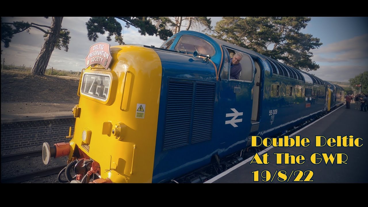 Double Deltics at the GWR 19/8/22