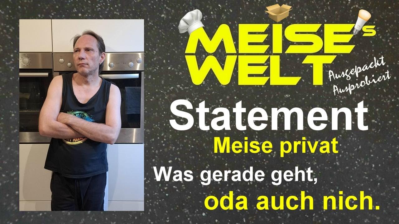 Statement - Meise privat - Was gerade geht, oda auch nicht.
