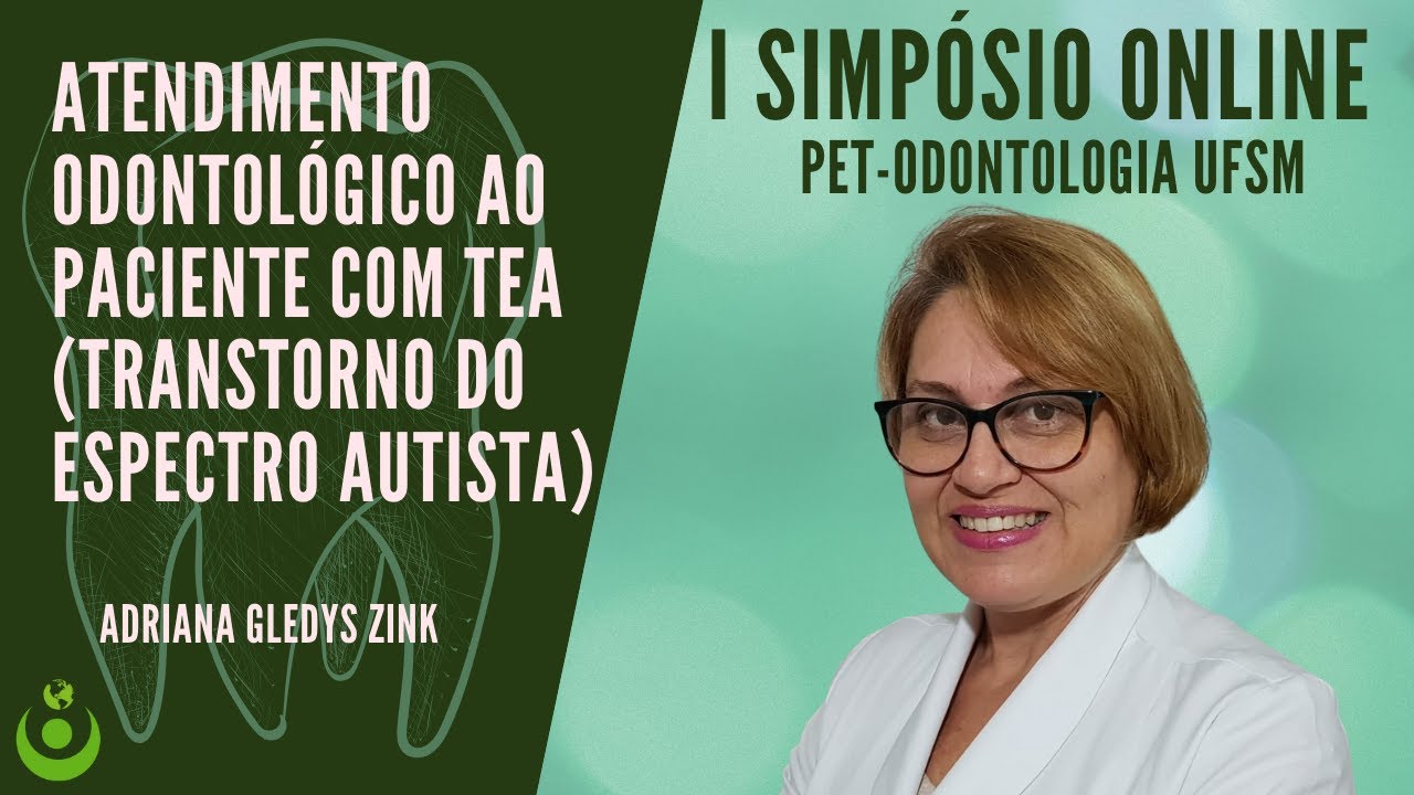 Atendimento odontológico ao paciente com TEA (Transtorno do Espectro Autista)