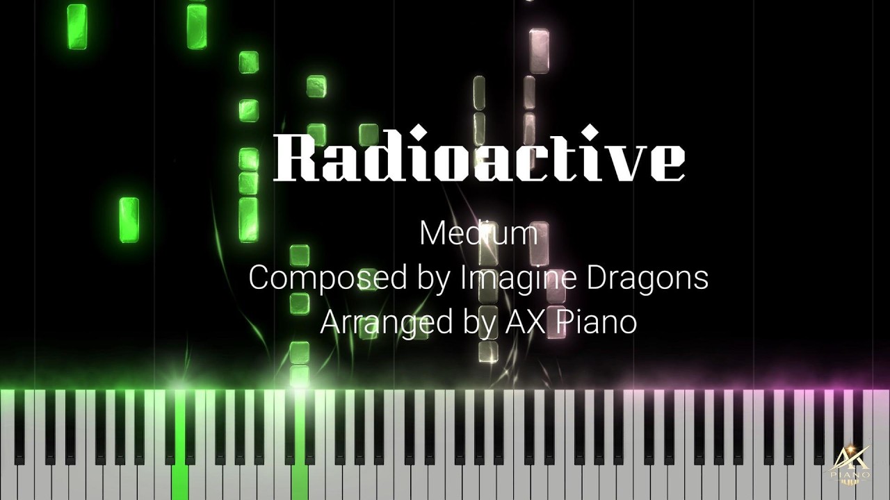 Radioactive — Medium Piano Cover | AX Piano