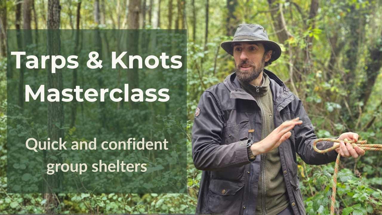 New: Tarps & Knots Masterclass for Woodland Leaders (Course Launch)