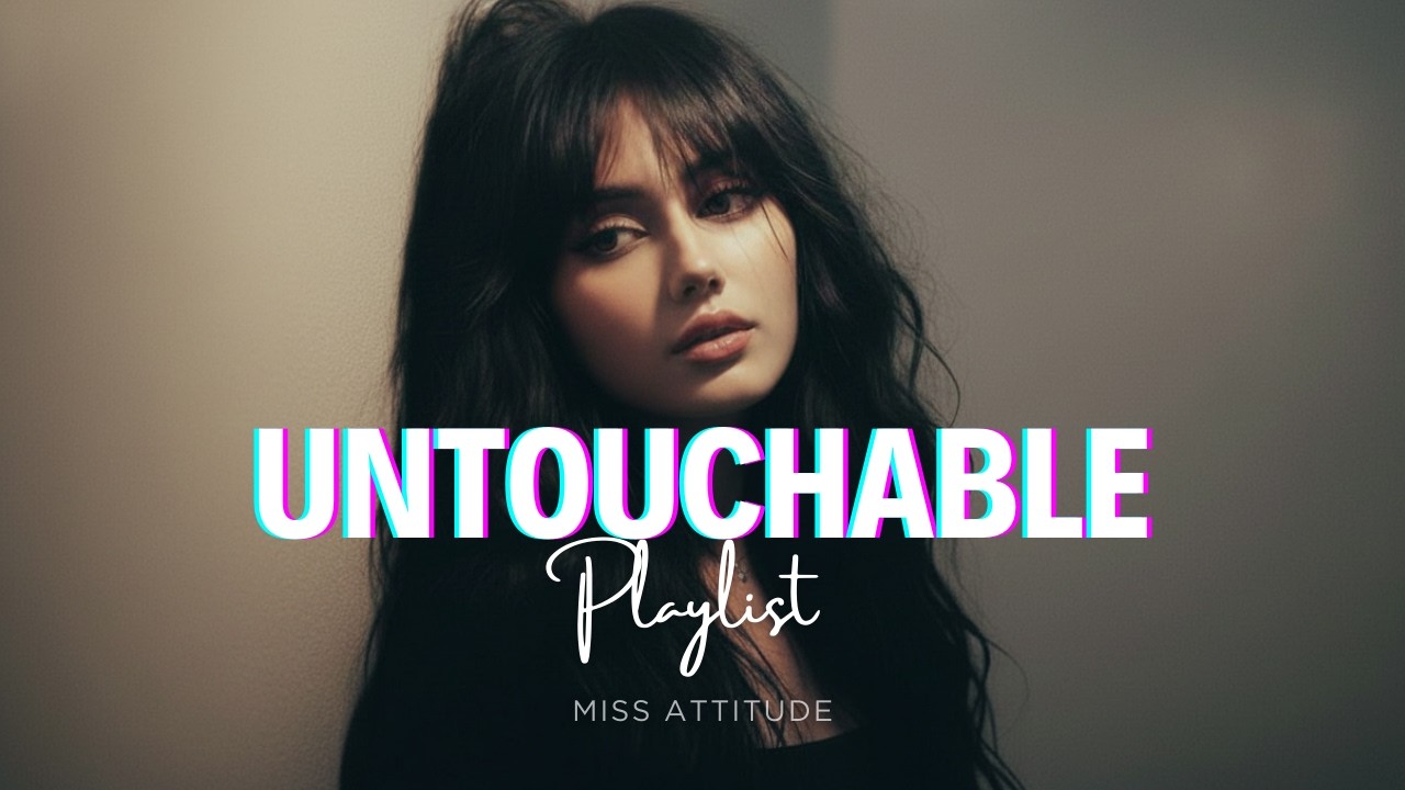Pretty But Untouchable 🔥 Confident Female Rap Playlist | Mood Booster