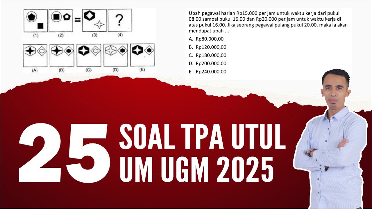 [18] BAHAS 25 SOAL TES POTENSI AKADEMIK (TPA) UTUL UM UGM 2025
