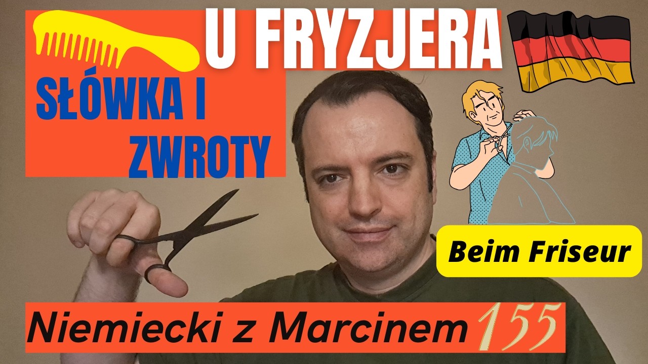 BEIM FRISEUR - tych zwrotów możesz użyć będąc U FRYZJERA I Niemiecki online z Marcinem#odc.155