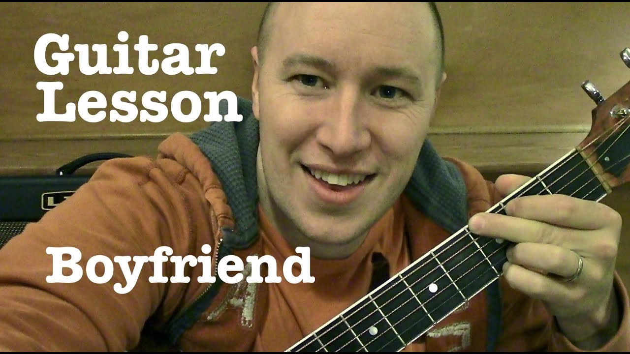 Boyfriend- Guitar Lesson - Justin Bieber  (Todd Downing)